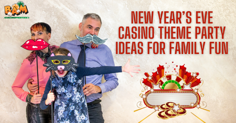 2024 New Year’s Eve Casino Theme Party Ideas For Family Fun